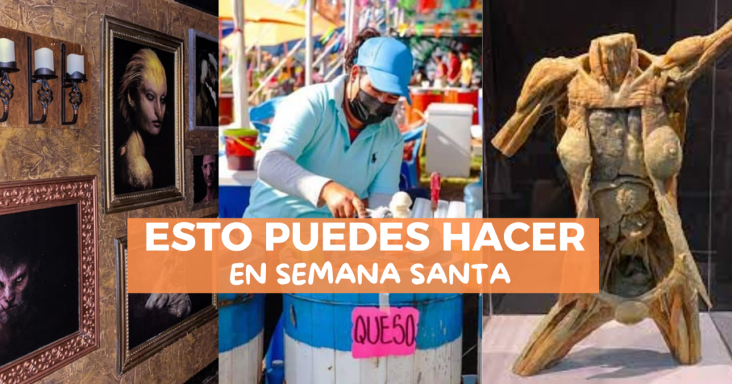 Sigue leyendo Planes para disfrutar Semana Santa sin salir de CDMX