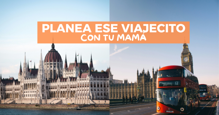 Sigue leyendo Países europeos que mamá disfrutaría al máximo