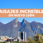 5 planes imperdibles si visitas Nuevo León 
