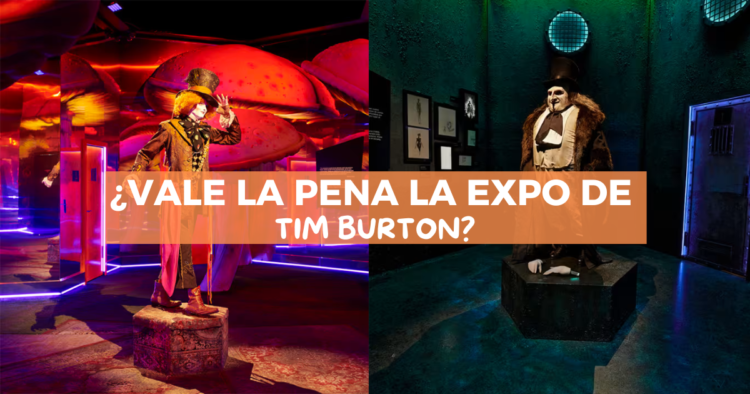 Sigue leyendo Tim Burton en CDMX: todo lo que debes saber antes de ir a El Laberinto