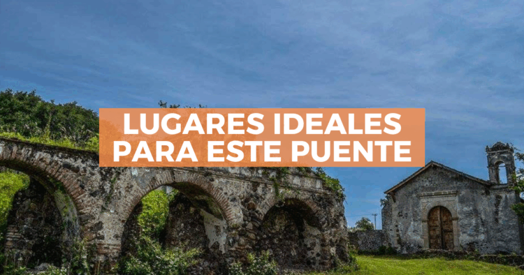 Sigue leyendo Destinos poco comunes para tu fin de semana largo